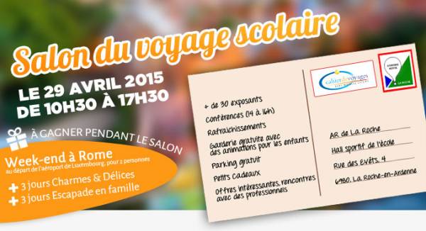 SPECIAL BELGIQUE – 1er Salon du Voyage Scolaire | Voyage scolaire éducatif